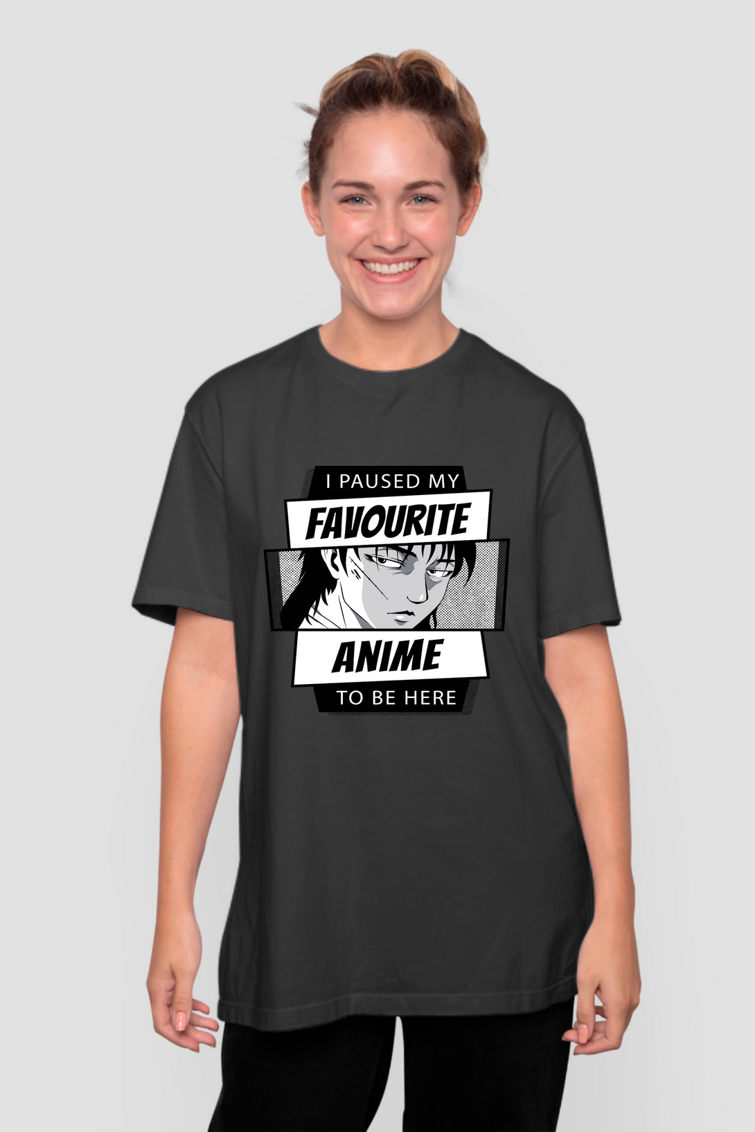 I Paused My Favourite Anime To Be Here Printed Oversized T-Shirt For Women - WowWaves - 6