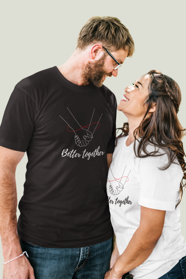 Better Together Couple T Shirt - WowWaves