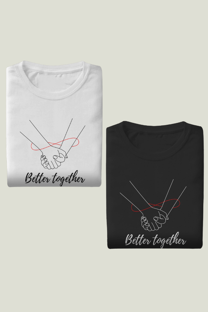 Better Together Couple T Shirt - WowWaves - 1