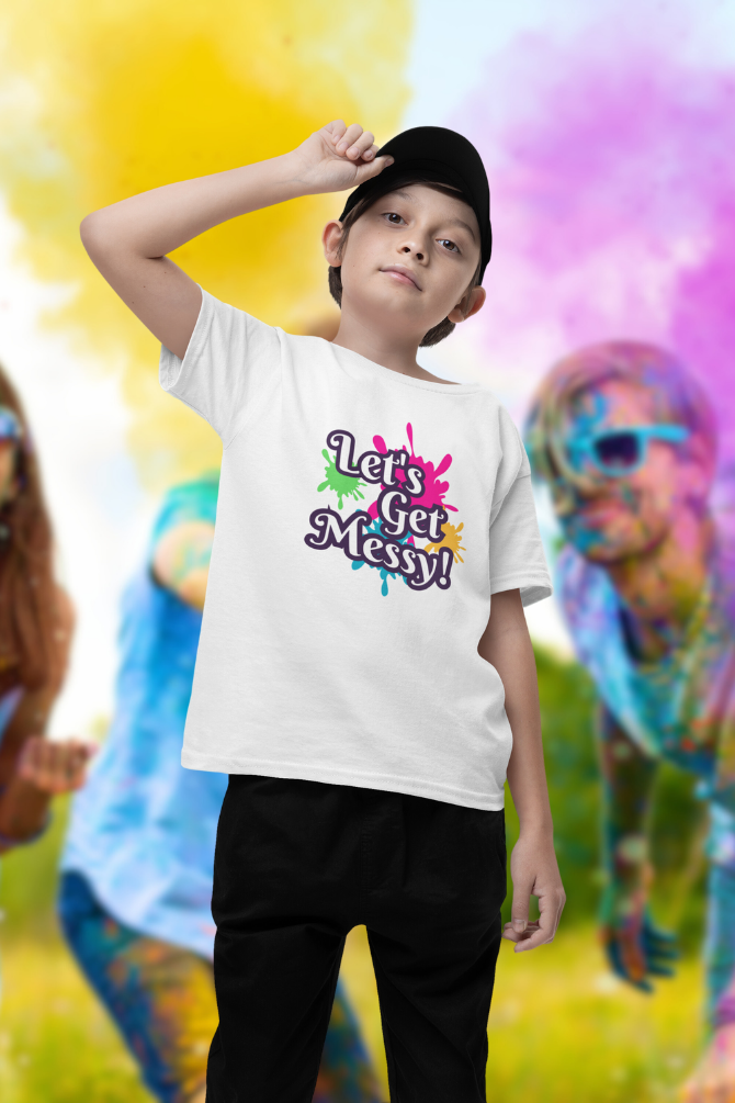 Let'S Get Messy! Holi T-Shirt For Boy - WowWaves