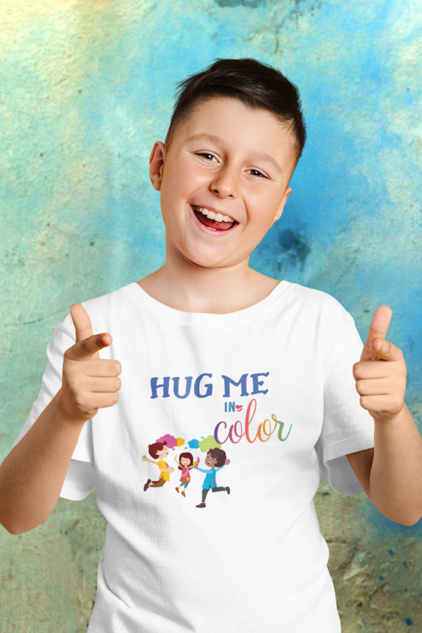 Hug Me In Colors! Holi T-Shirt For Boy - WowWaves