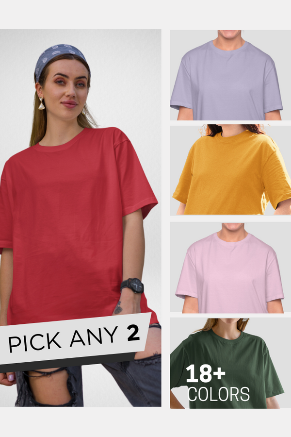 Pick Any 2 Plain Oversized T Shirt For Women - WowWaves