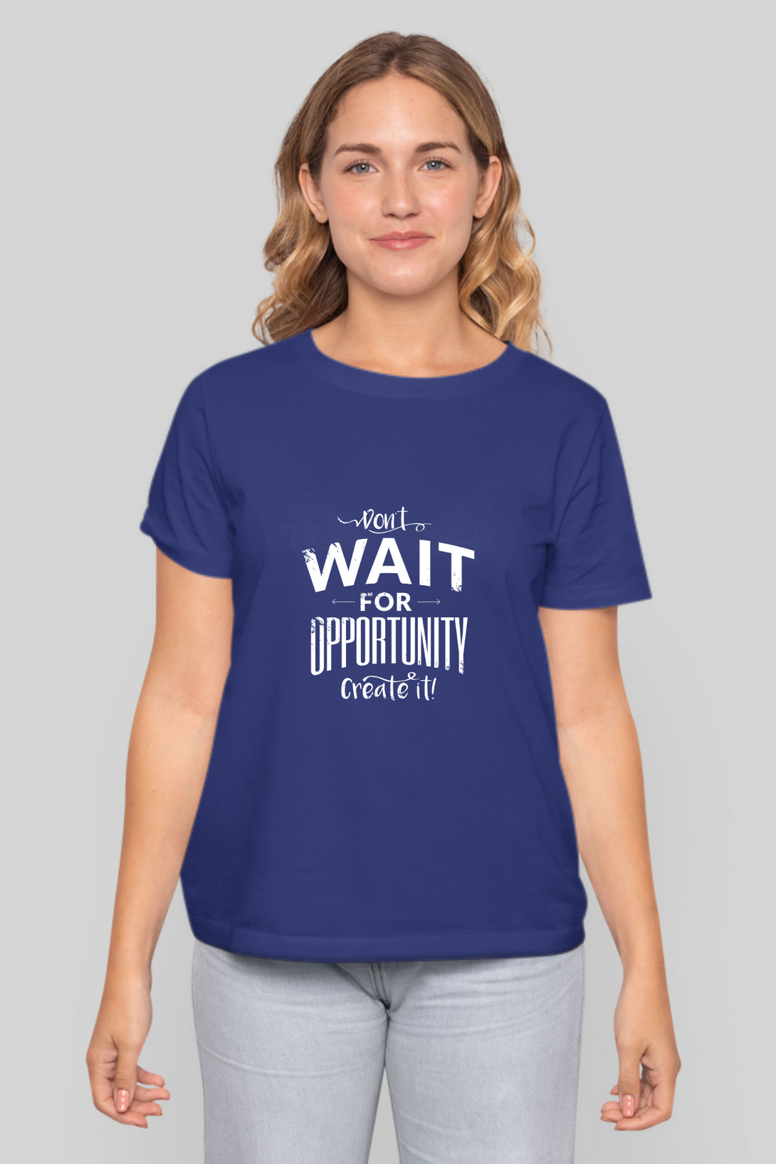 Create Opportunity Printed T-Shirt For Women - WowWaves - 13