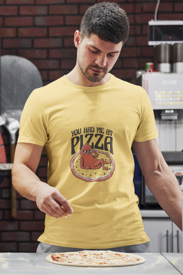 You Had Me At Pizza Printed T-Shirt For Men - WowWaves