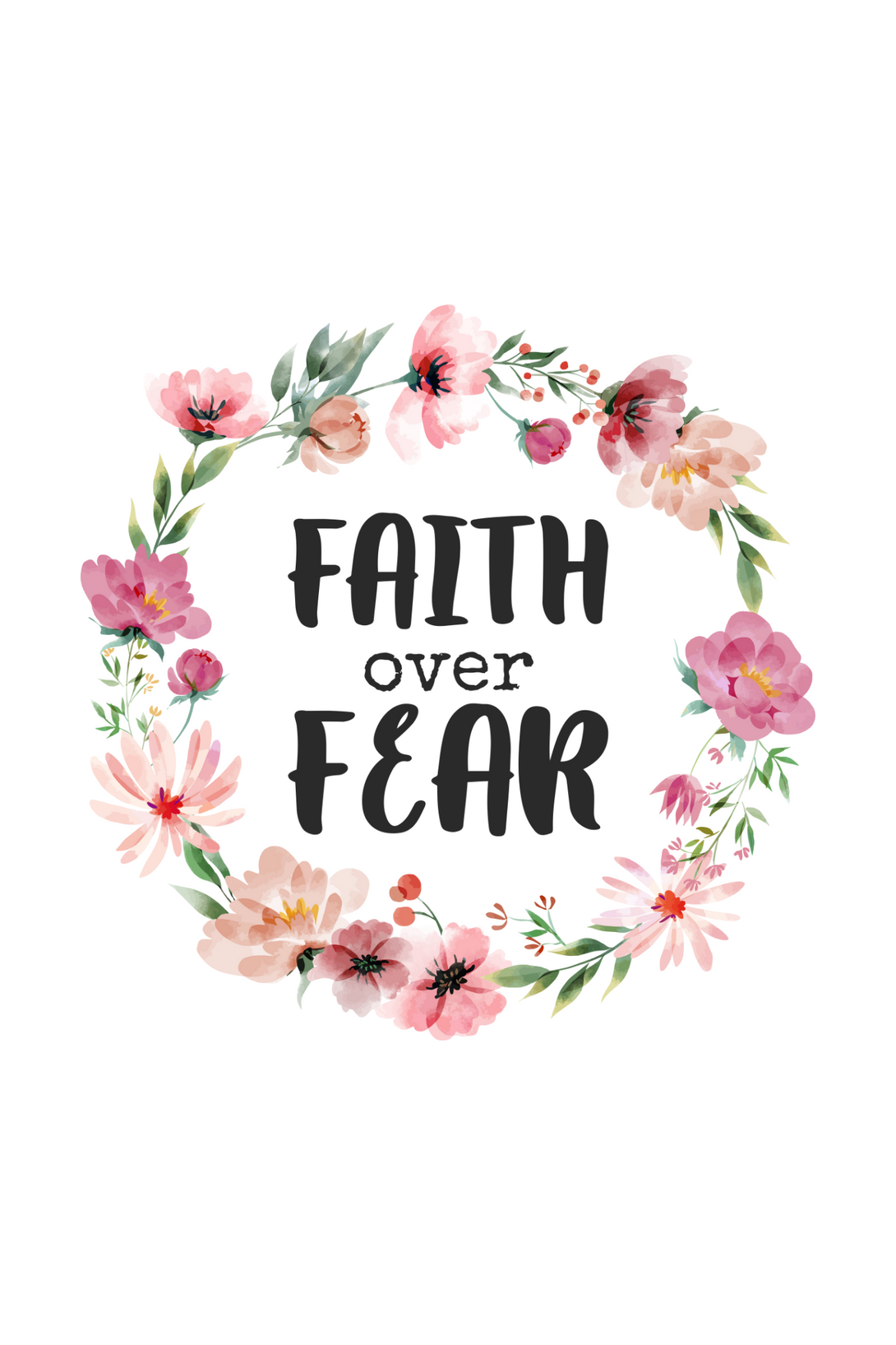 Faith Over Fear Printed Scoop Neck T-Shirt For Women - WowWaves - 1