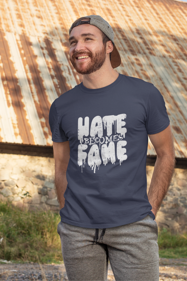 Hate Become Fame Printed T-Shirt For Men - WowWaves
