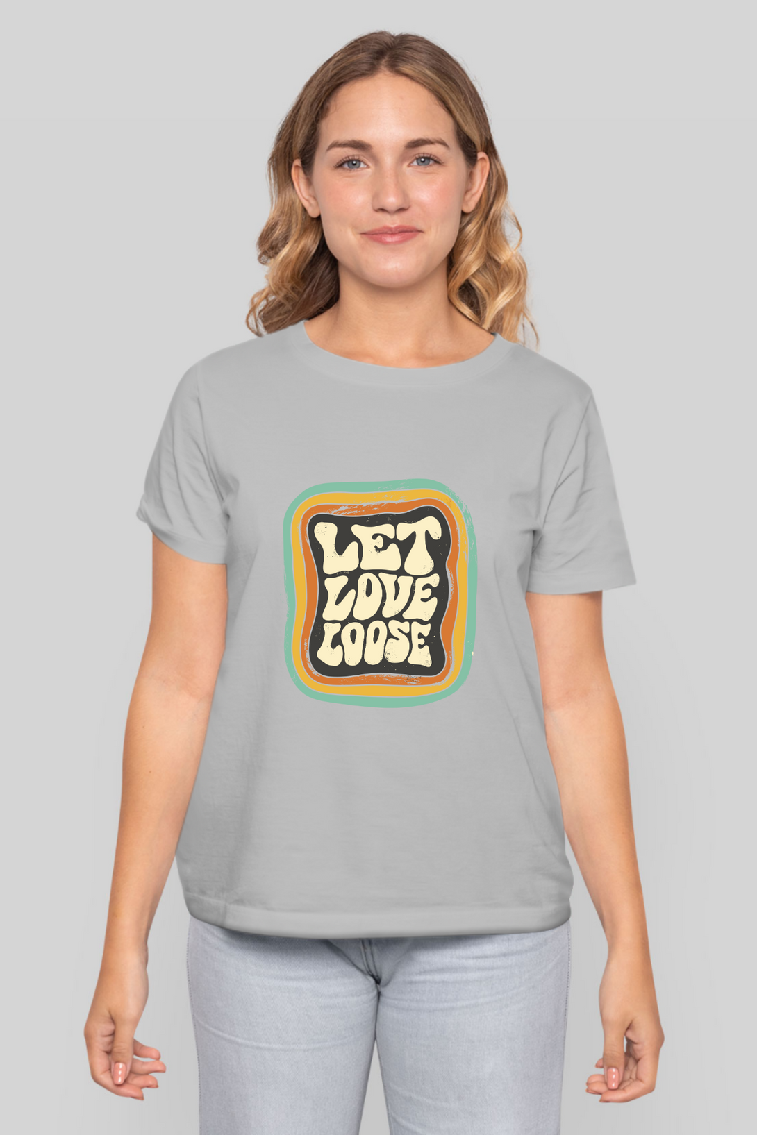 Let Love Loose Printed T-Shirt For Women - WowWaves - 6
