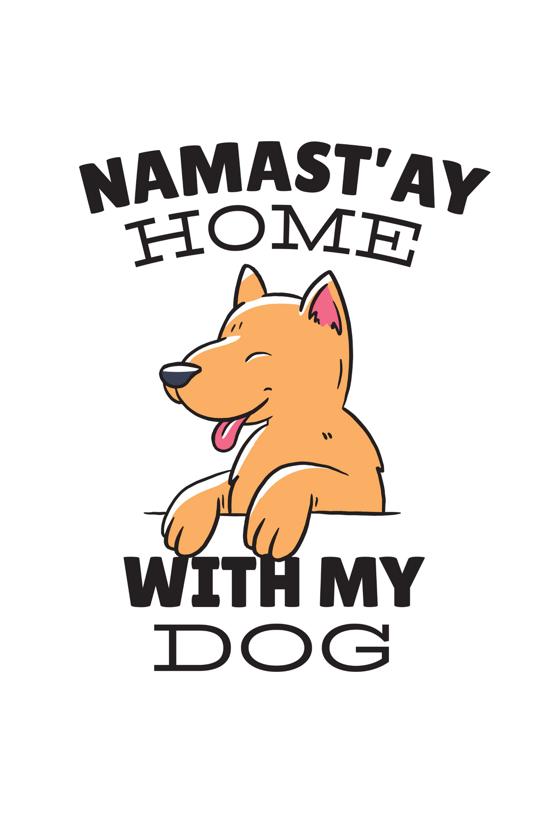 Namastay Home Dog Printed T-Shirt For Women - WowWaves - 1