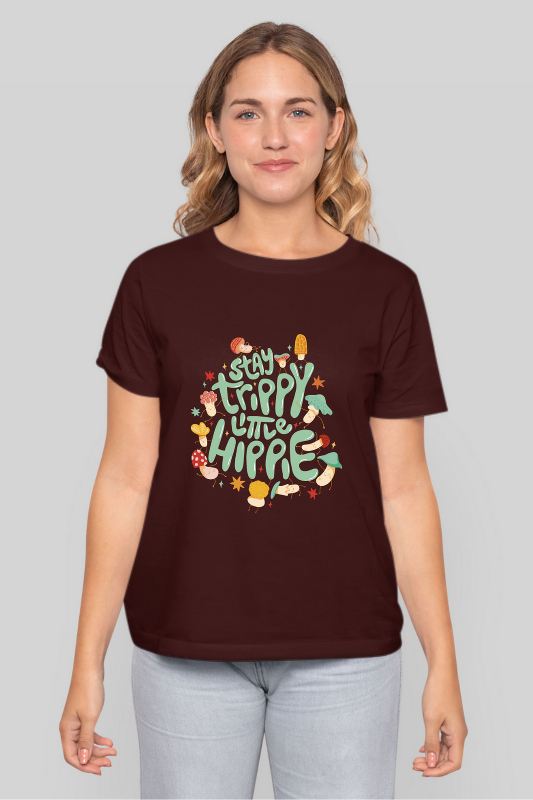 Stay Trippy Little Hippie Printed T-Shirt For Women - WowWaves - 11