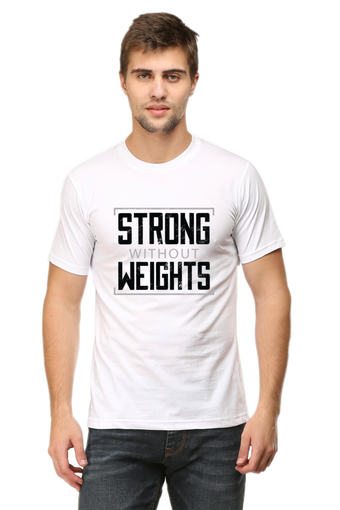 Strong Without Weights Printed T-Shirt For Men - WowWaves - 6