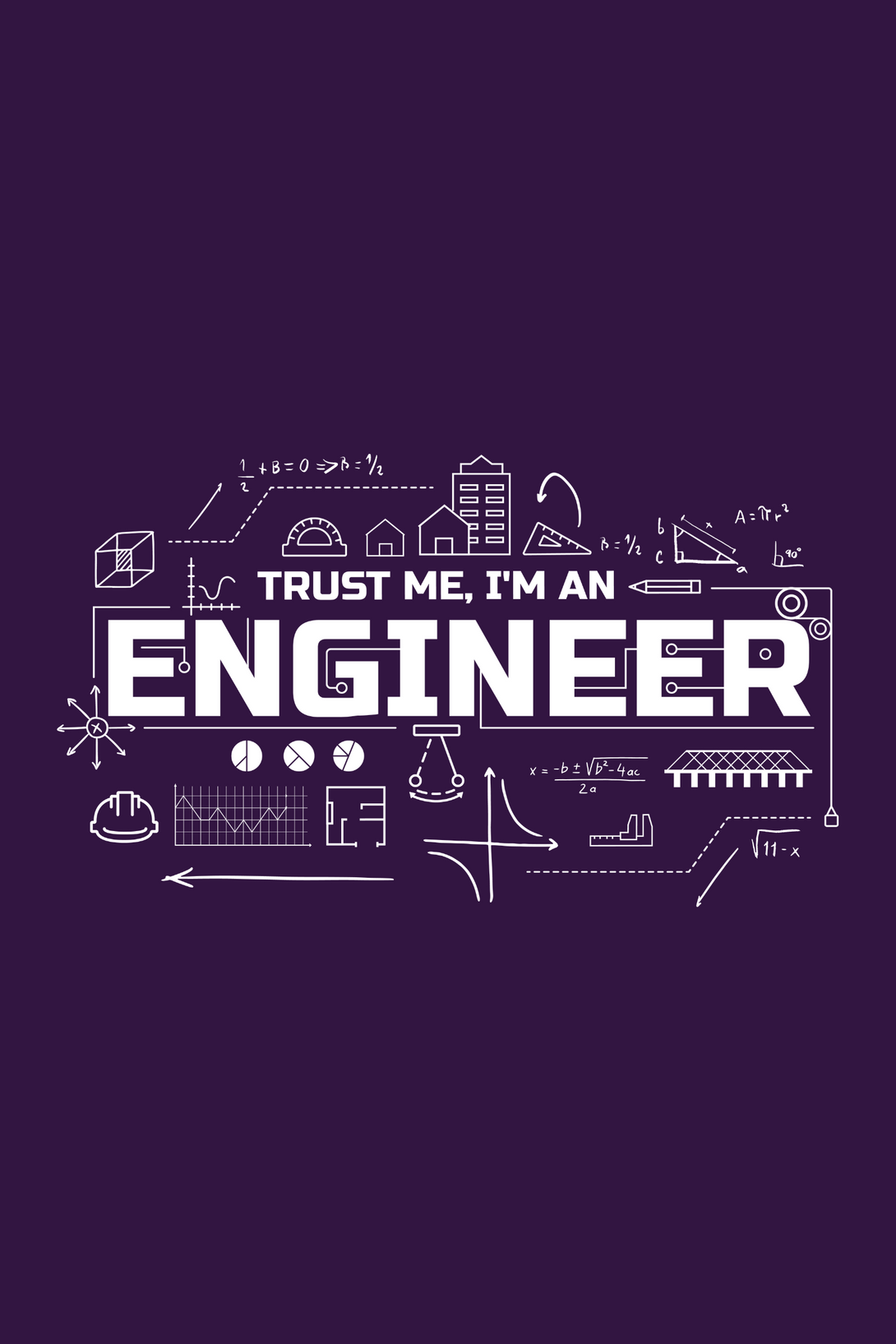 Trust Me, I'M An Engineer Printed T-Shirt For Women - WowWaves - 1