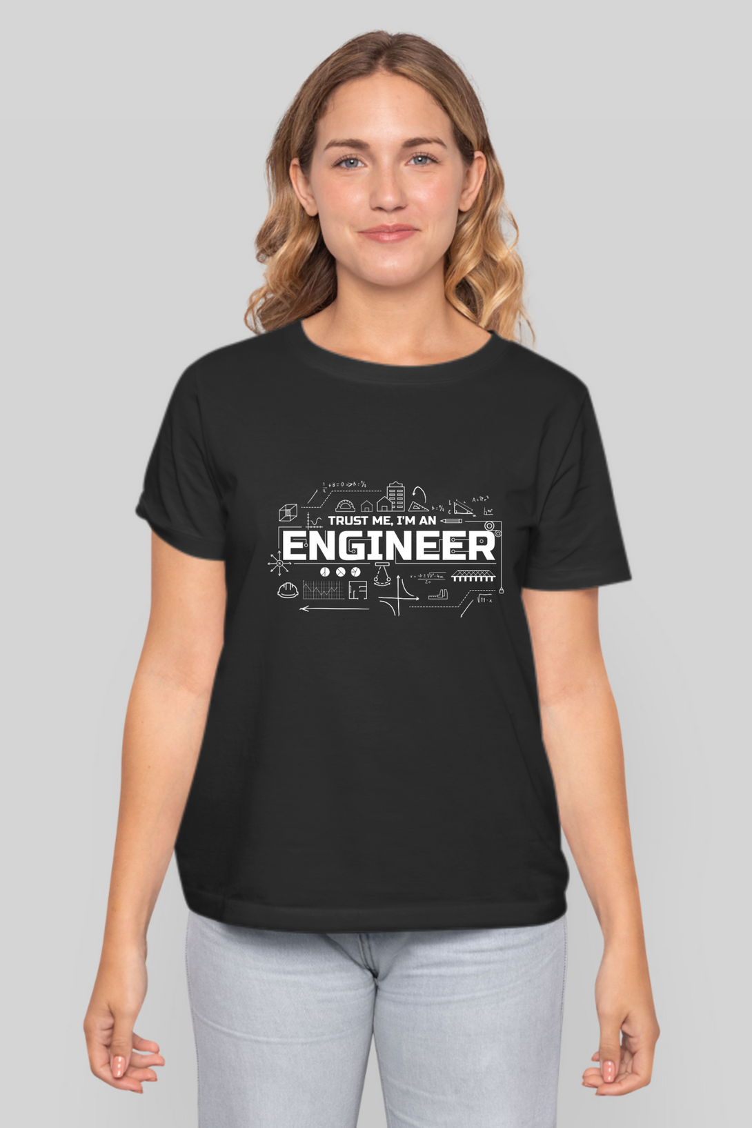 Trust Me, I'M An Engineer Printed T-Shirt For Women - WowWaves - 11