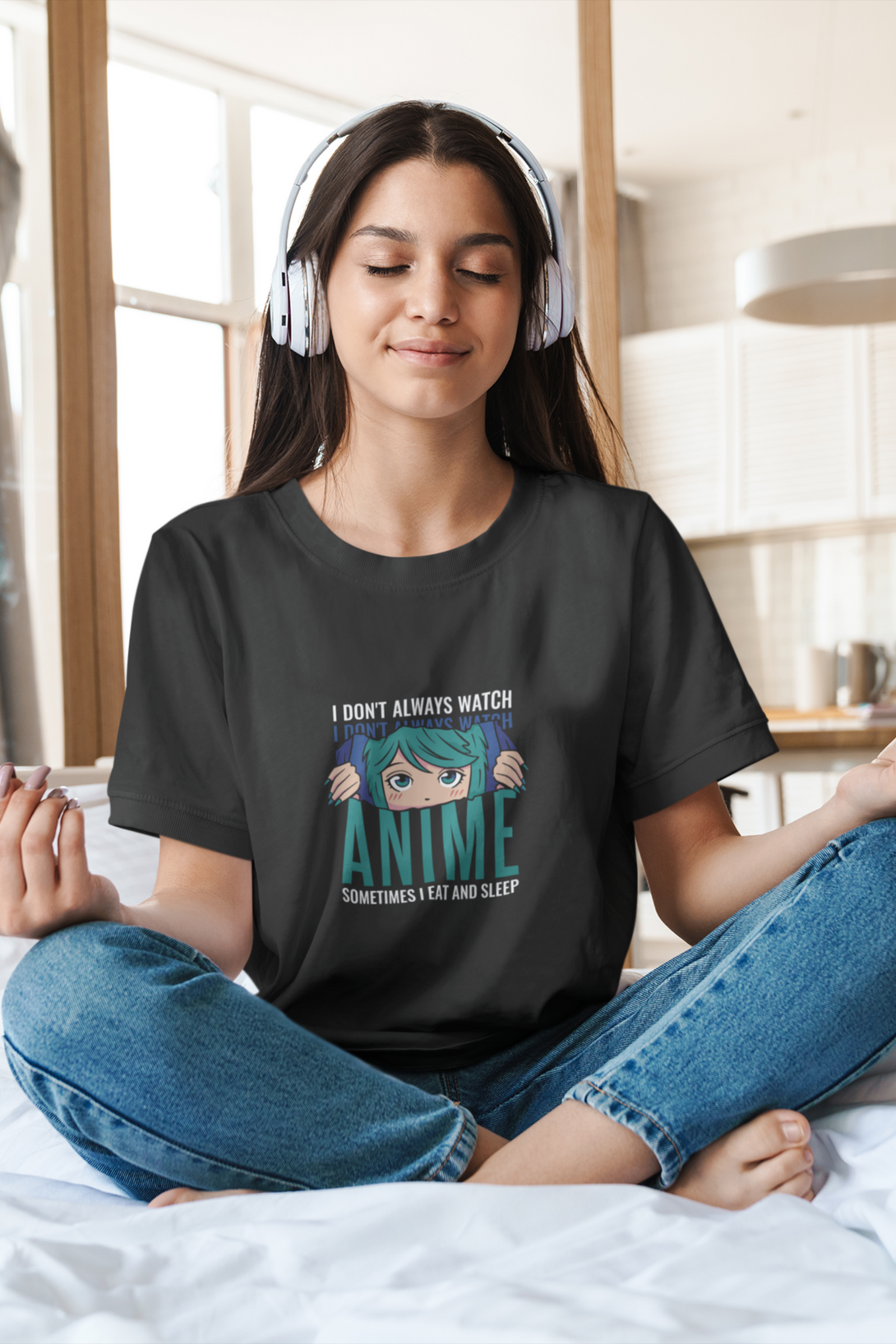 I Don'T Always Watch Anime Printed T-Shirt For Women - WowWaves - 5